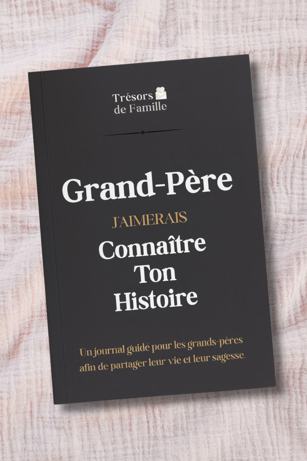 Journal Guidé – Les Souvenirs de Grand-Père 💙 -50 % OFFRE D’ANNIVERSAIRE 💙